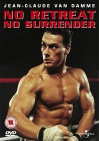 No Retreat, No Surrender (1986) No Retreat, No Surrender (1986)