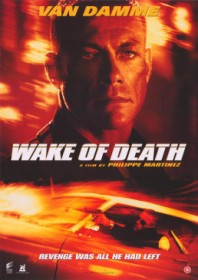 Wake of Death (2004) Wake of Death (2004)
