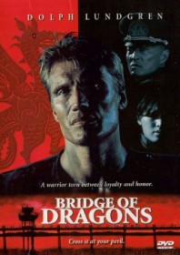 Bridge of Dragons (1999) Bridge of Dragons (1999)