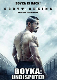 Boyka: Undisputed (2016) Boyka: Undisputed (2016)
