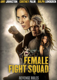 Female Fight Squad (2016) Female Fight Squad (2016)
